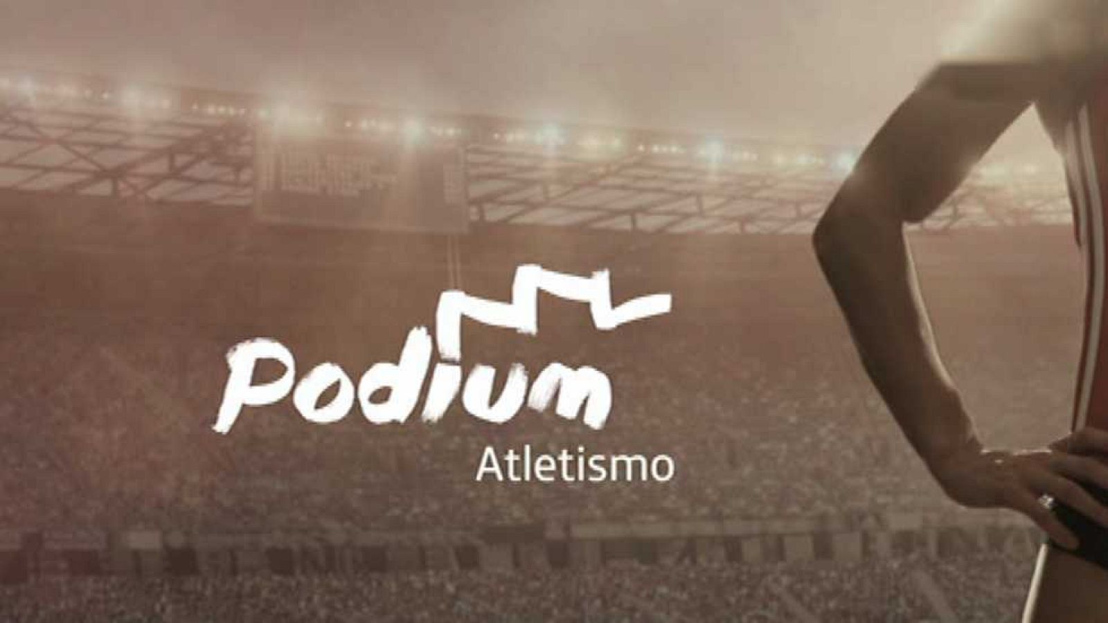 Pódium - Capítulo 19. Atletismo (2) - Ver ahora