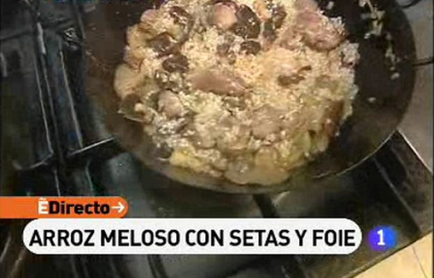 RTVE Cocina - Arroz meloso con setas y foié