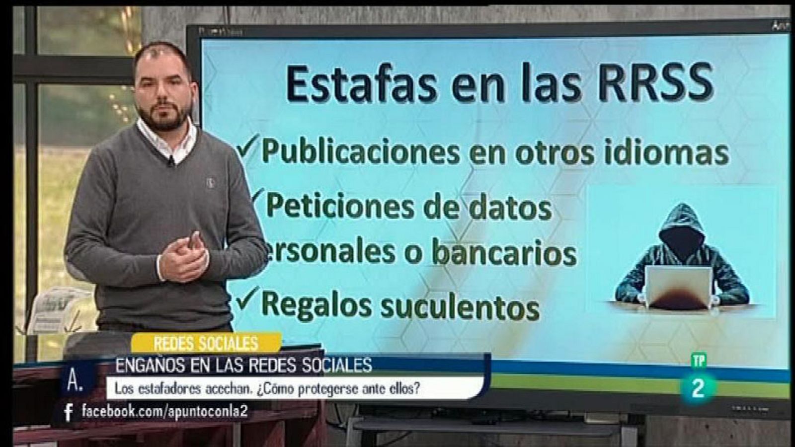 A punto con La 2 - Redes sociales - Los engaños y estafas más habituales en la red
