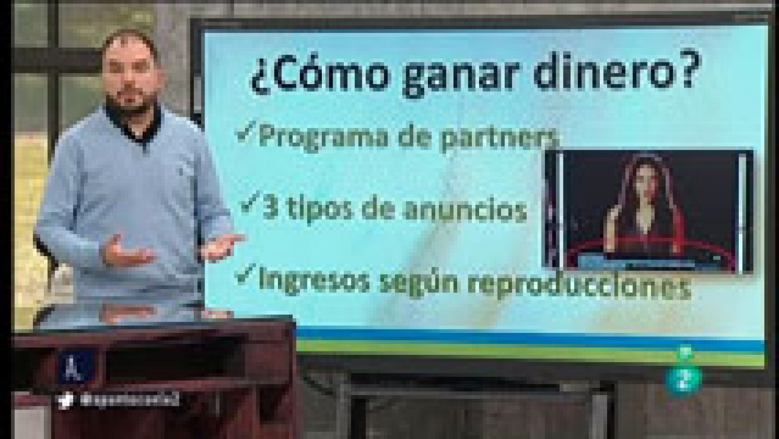 A punto con La 2 - Redes sociales - Gestionar un canal de Youtube