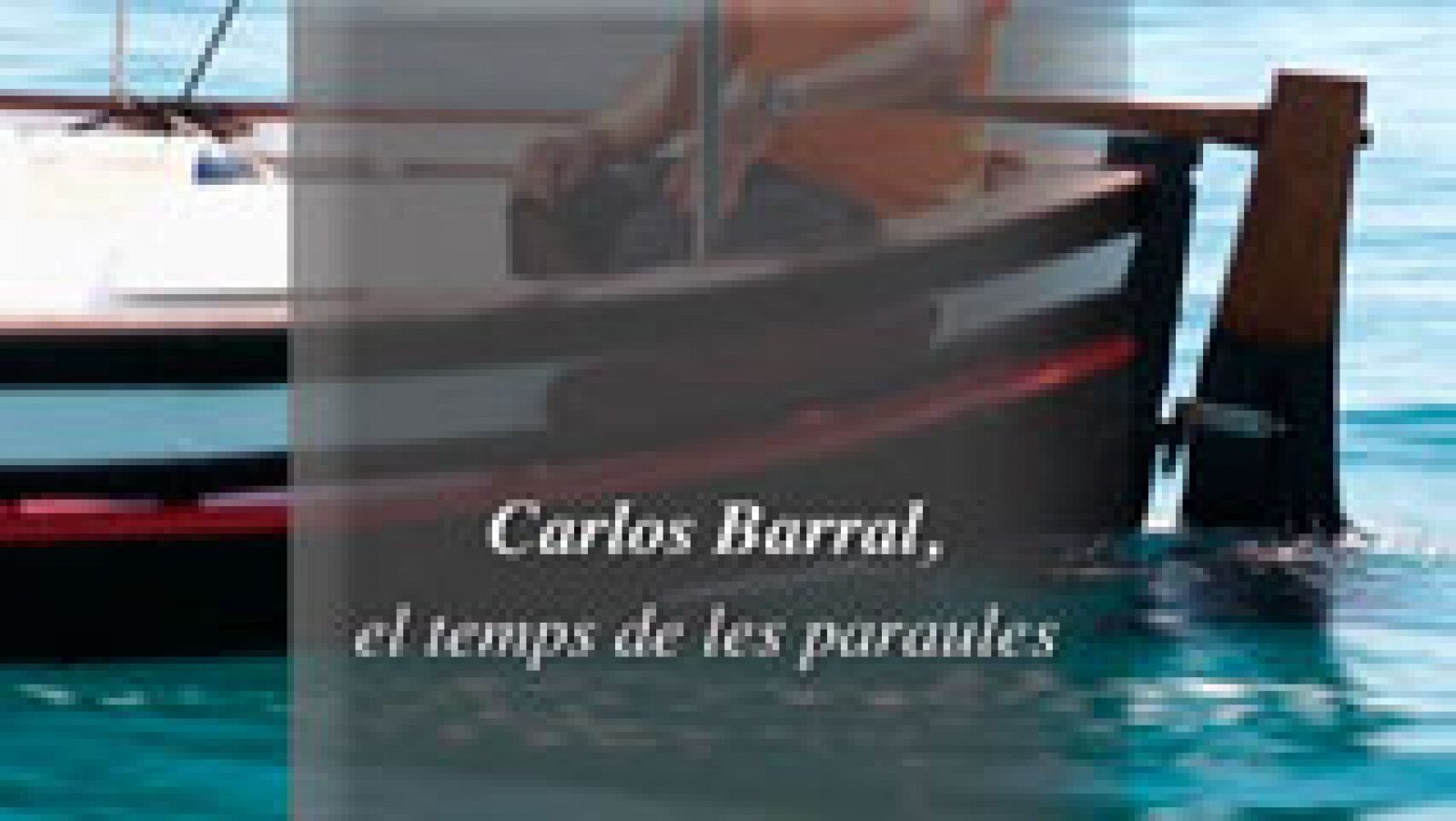 Carlos Barral, el temps de les paraules