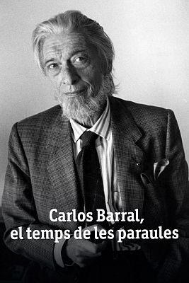 Carlos Barral, el temps de les paraules