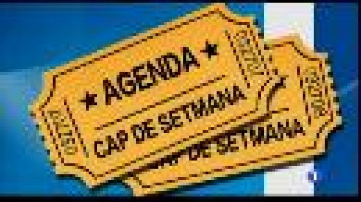 Agenda del cap de setmana