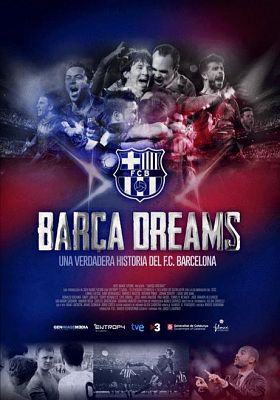 El documental - Barça Dreams