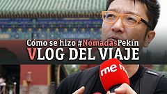 'Nómadas' en Pekín | Vlog de grabación