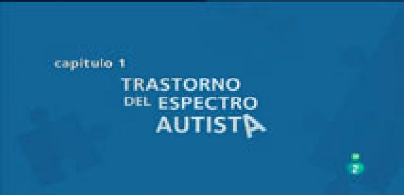 Trastornos del Espectro Autista I