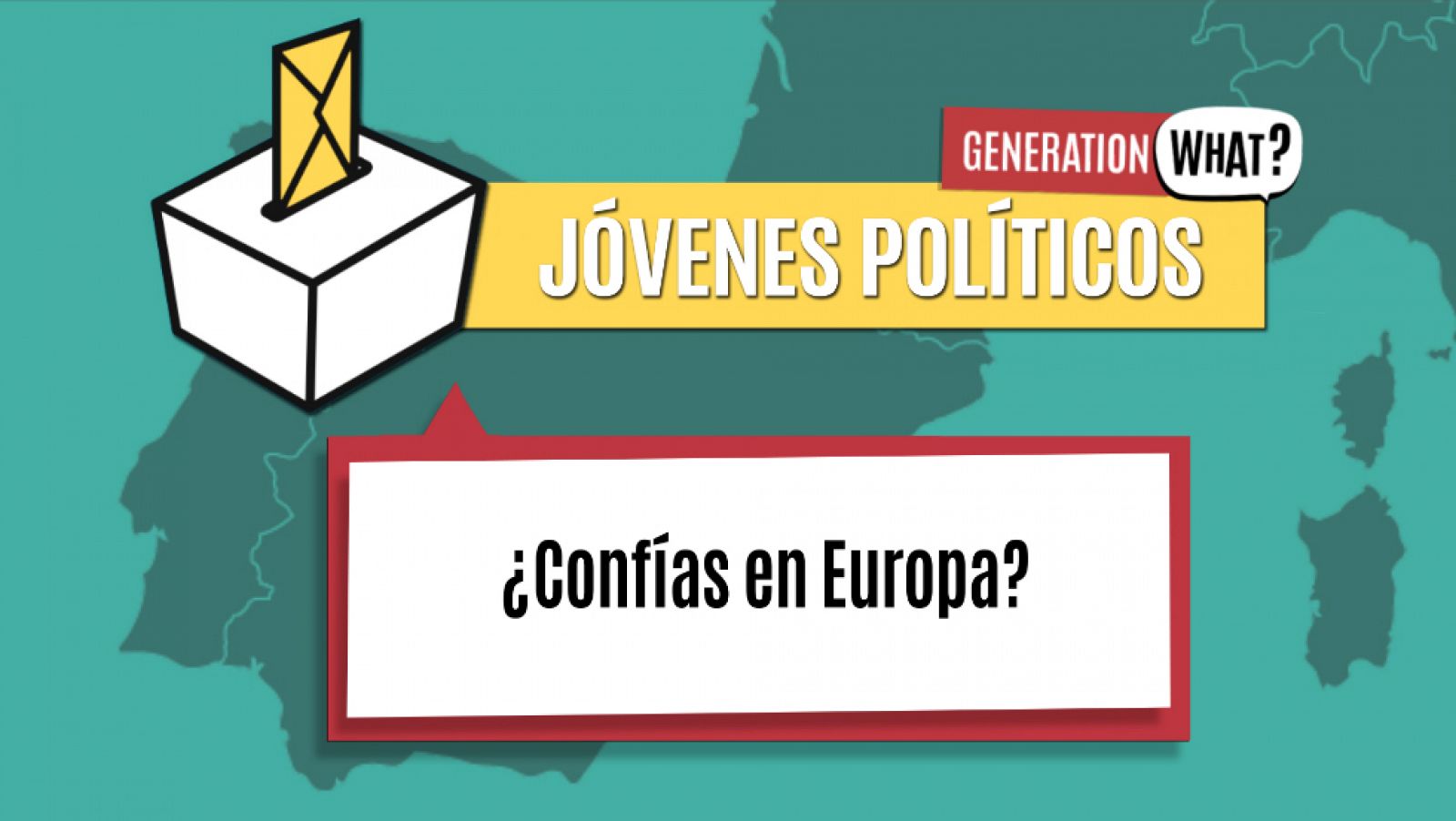 Jóvenes Políticos ¿Confías en Europa?