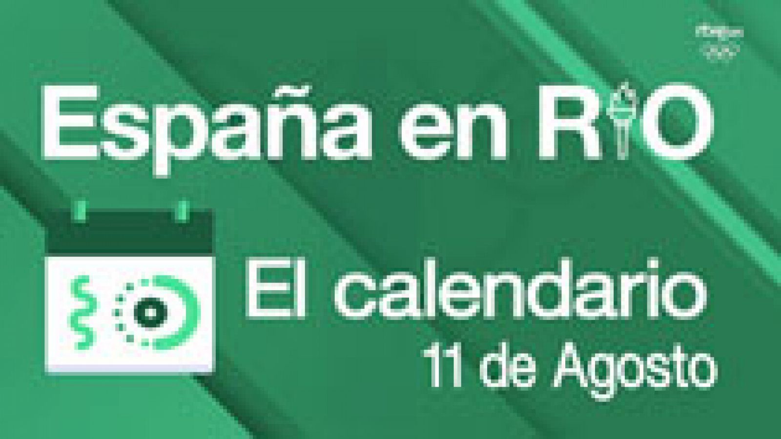 LAB RTVE: España en Río - 11 de agosto | RTVE Play