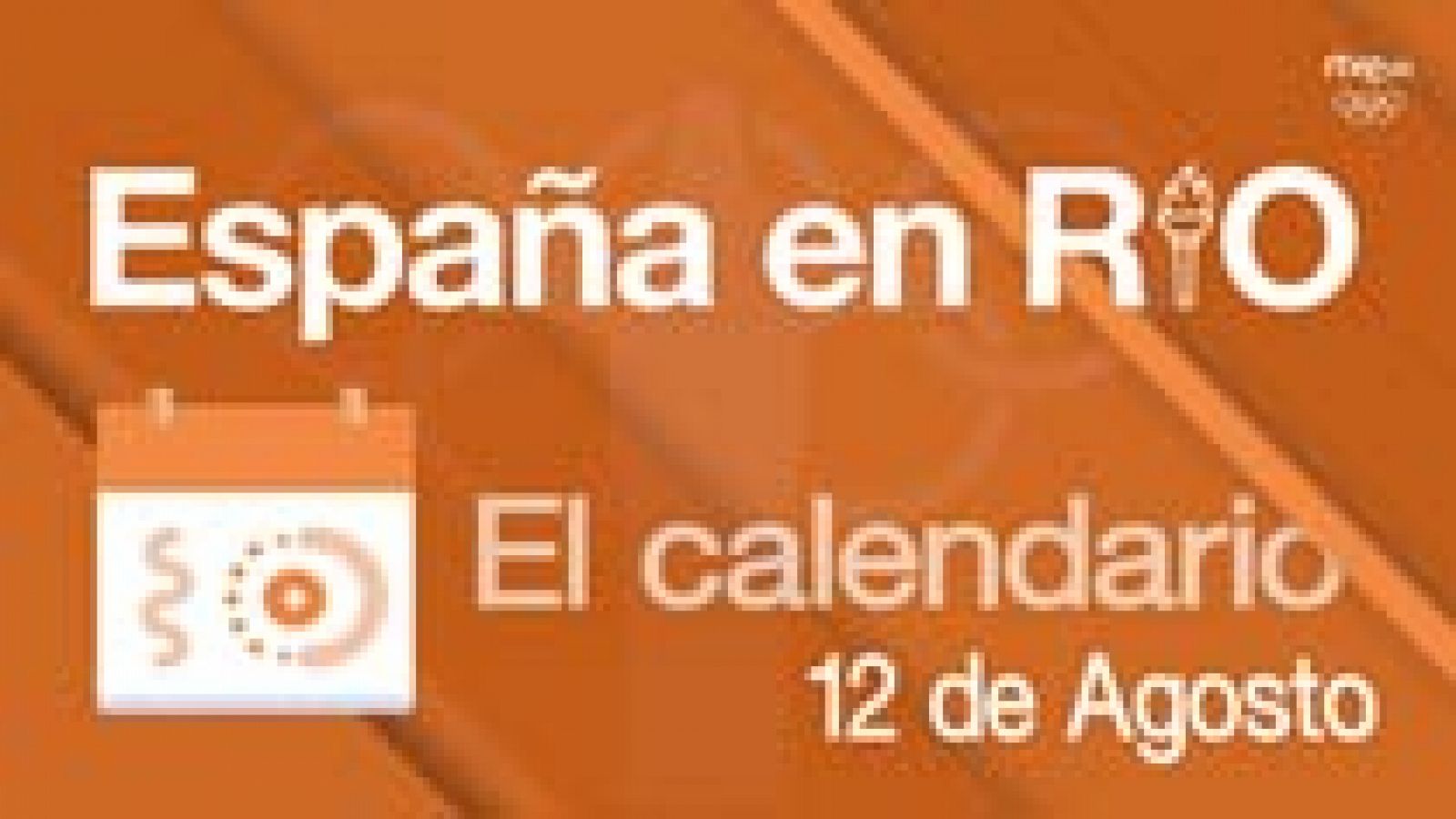LAB RTVE: España en Río - 12 de agosto | RTVE Play