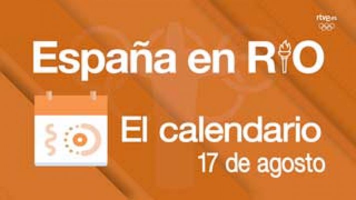 España en Río 2016 - 17 de agosto