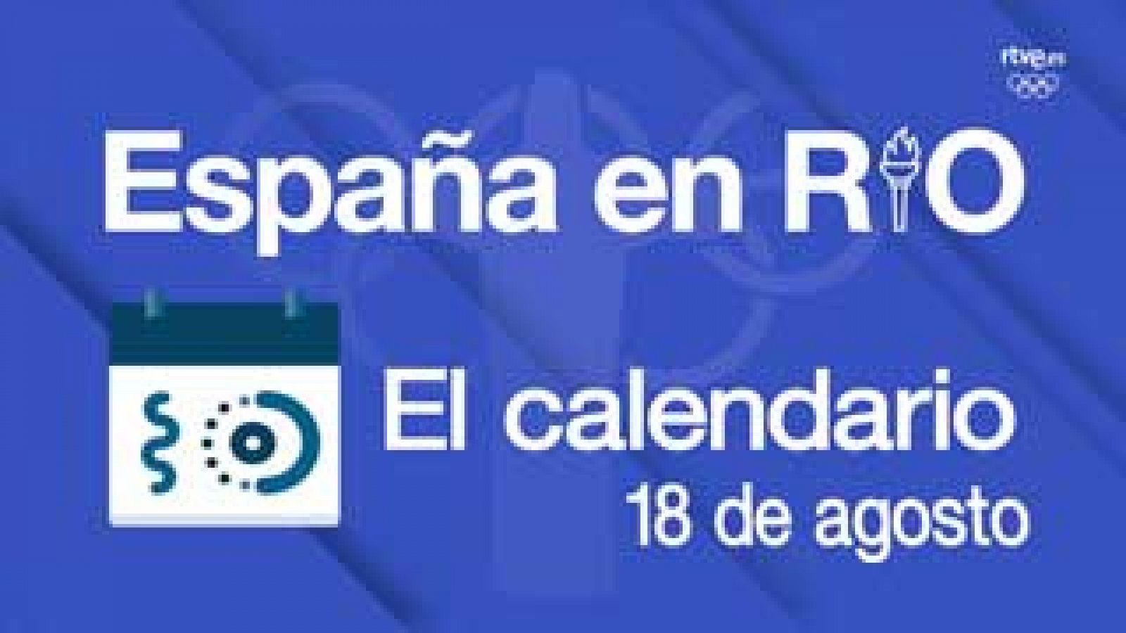 España en Río: 18 de agosto