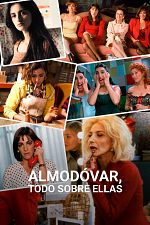 Poster de Almodóvar, todo sobre ellas: Almodóvar por sus musas