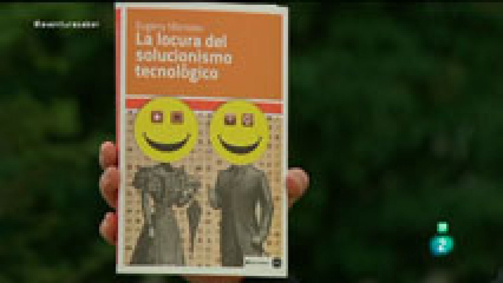  La Aventura del Saber. TVE. Libros recomendados. EvgenyMorozov. La locura del solucionismo tecnológico