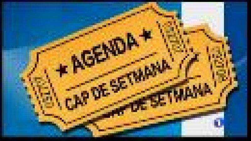 Agenda del cap de setmana