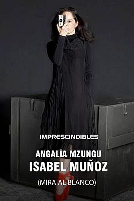 Imprescindibles - Angalía Mzungu ("mira al blanco"). Isabel Muñoz