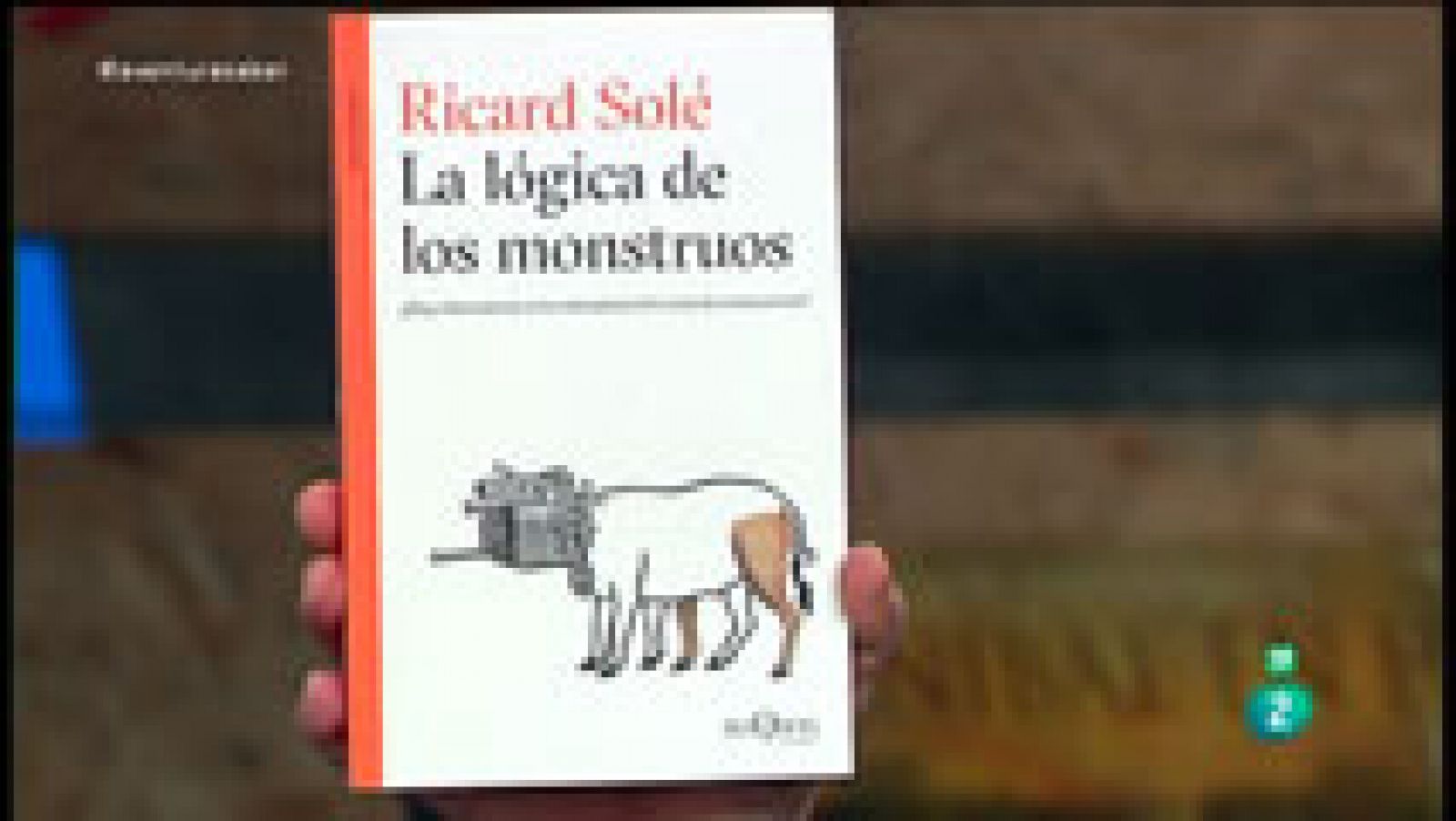 La aventura del Saber: 'La lógica de los monstruos' de Ricard Solé | RTVE Play
