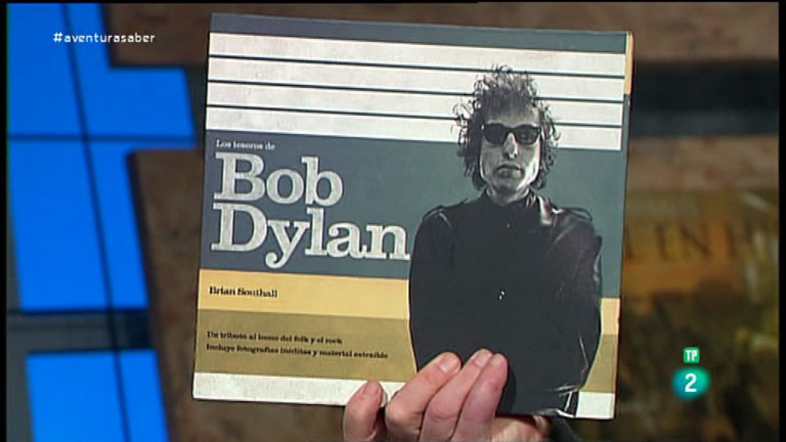 La Aventura del Saber. TVE. Sección 'Libros recomendados'. 'Los tesoros de Bob Dylan' de Brian Southall