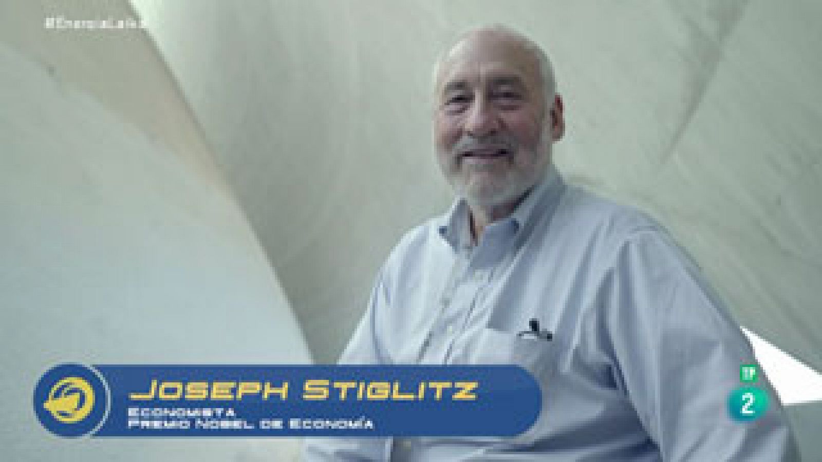 Órbita Laika: Joseph Stiglitz | RTVE Play