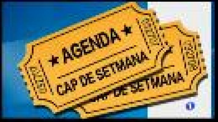 Agenda del cap de setmana