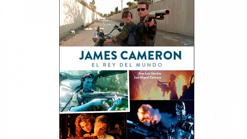Días de cine recomienda el libro 'James Cameron: El rey del mundo', de Juan Luis Sánchez y Luis  Miguel Carmona