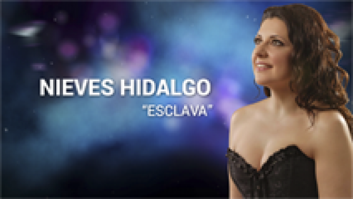 Nieves Hidalgo canta "Esclava"