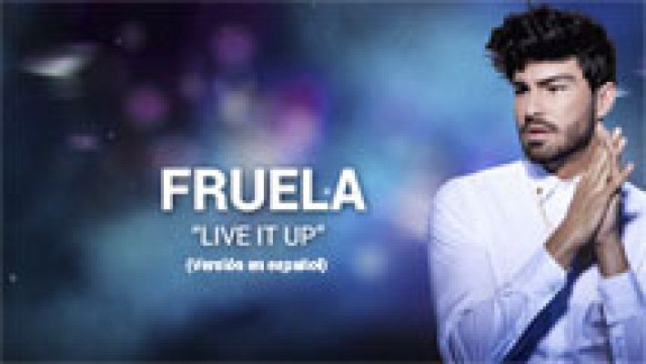 Fruela canta 'Live it up'