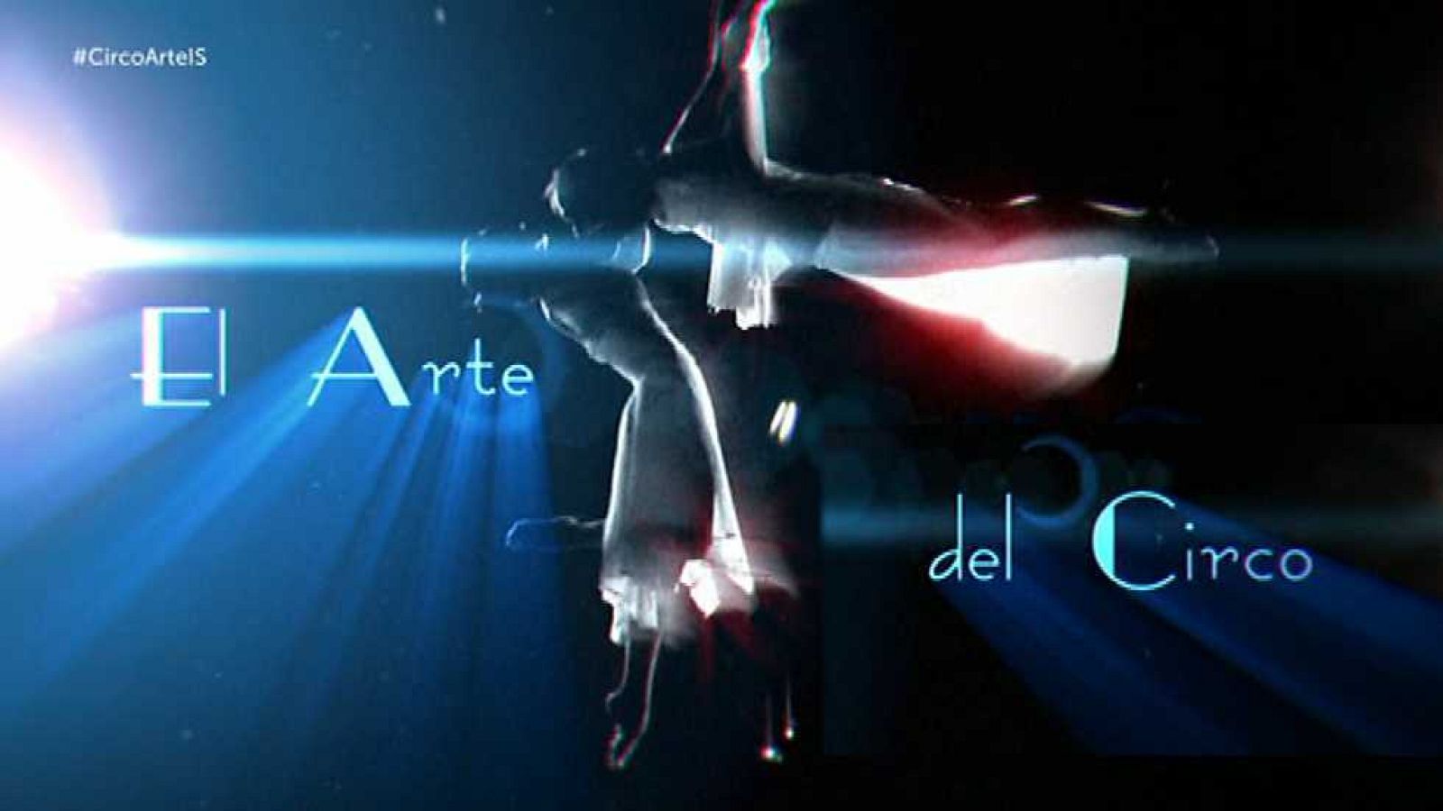 Informe Semanal - El arte del circo - ver ahora