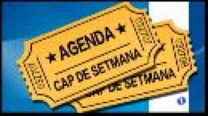 Agenda del cap de setmana