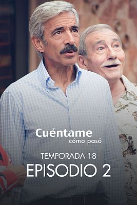 Cuéntame cómo pasó - Bienvenido Mr. Tierno