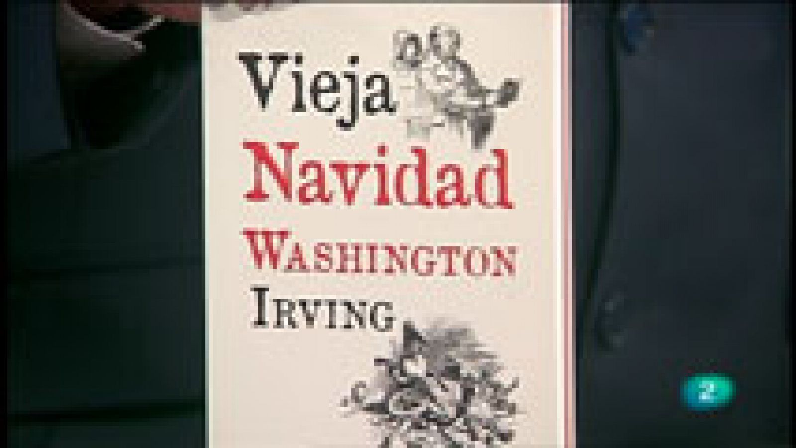 La aventura del Saber: 'Vieja Navidad' de Washington Irving | RTVE Play