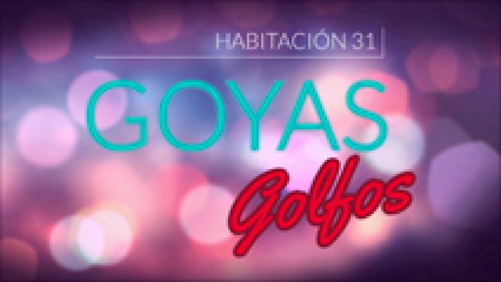 Goyas Golfos - La alfombra roja más golfa, este sábado en RTVE.es