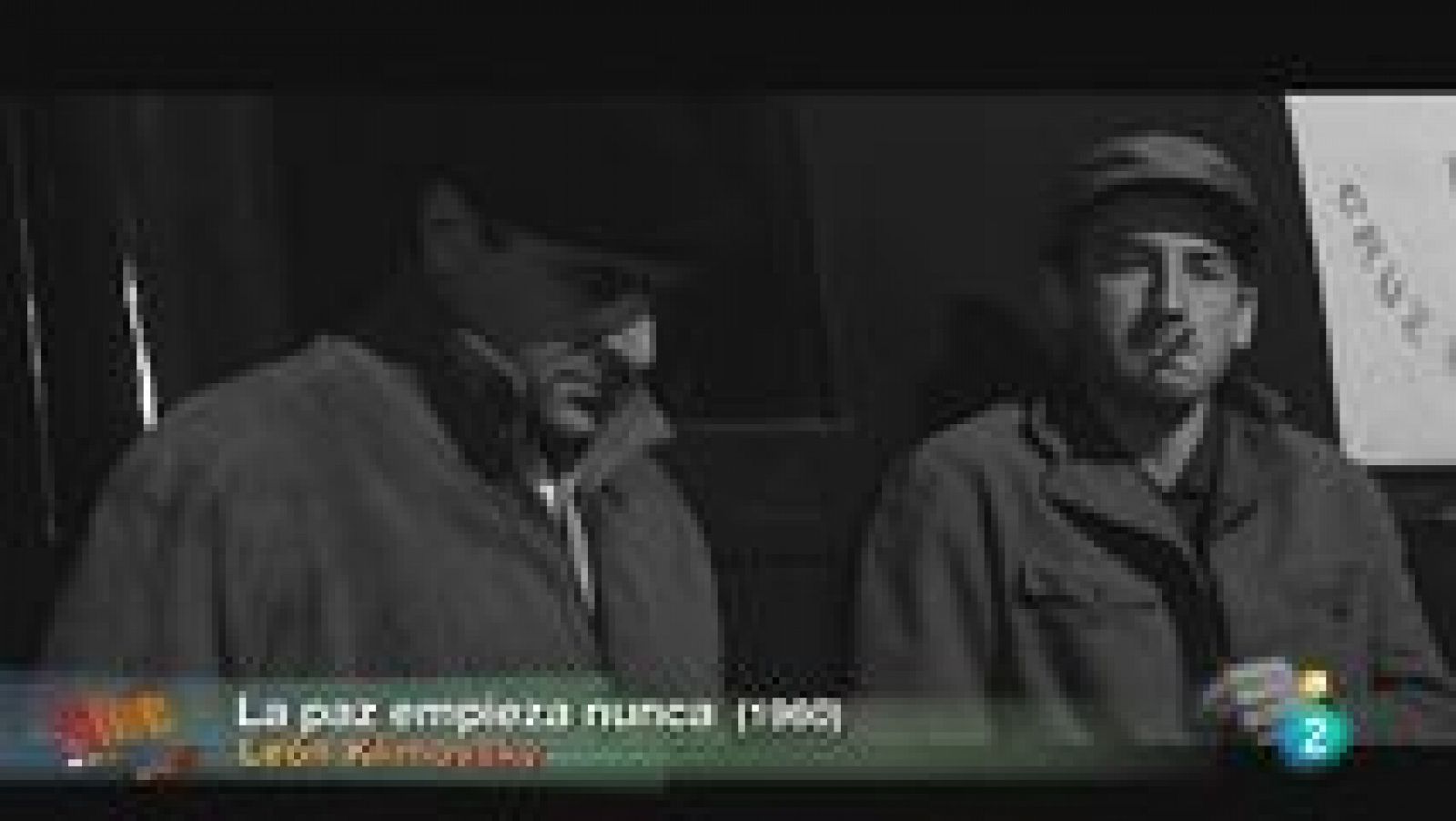 Historia de nuestro cine - La paz empieza nunca (presentación) - ver ahora 