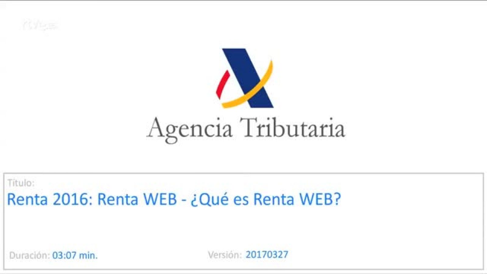 Declaración IRPF 2016: ¿qué es Renta WEB?