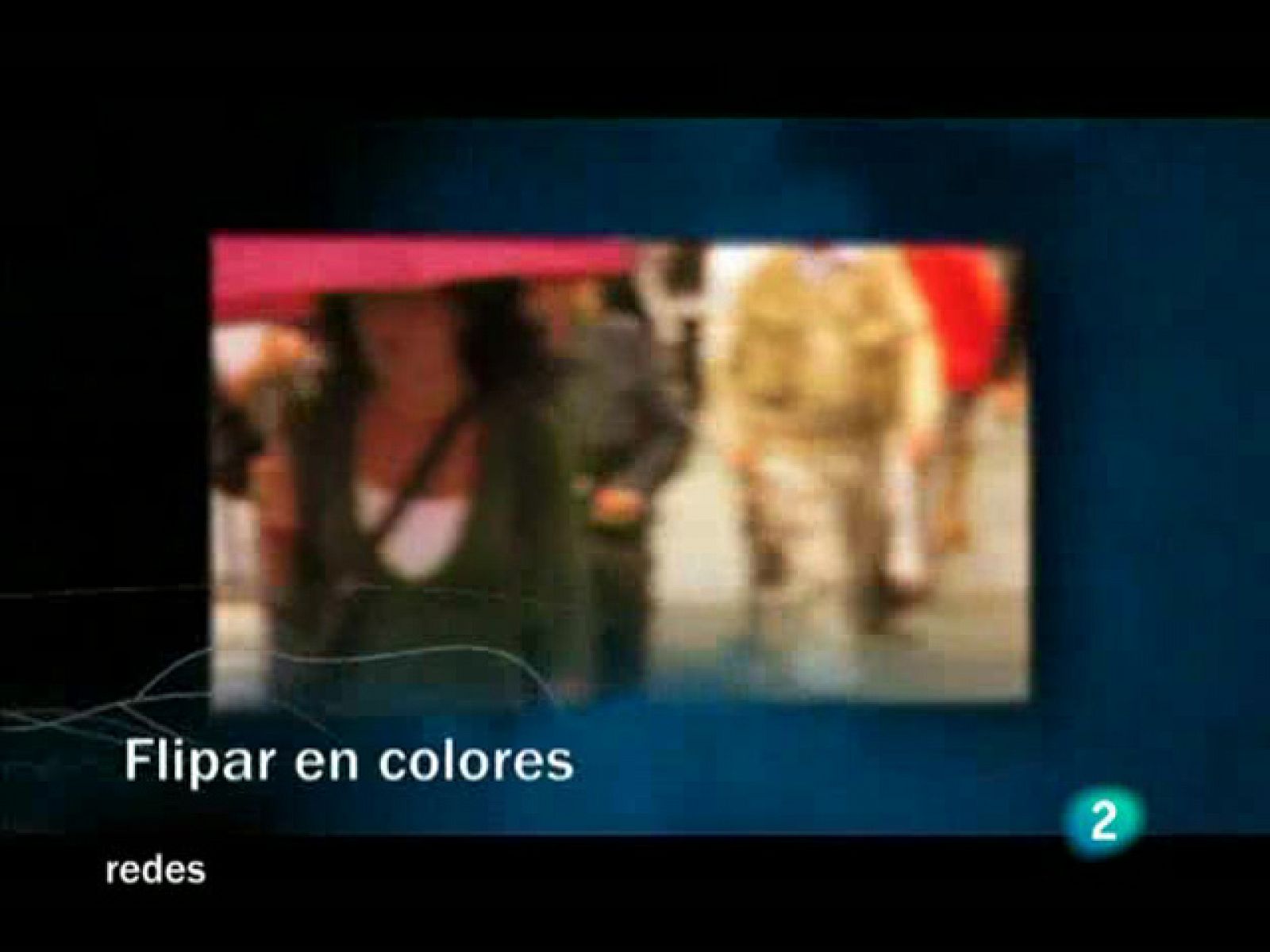 Redes (08/02/09) :  Flipar en colores