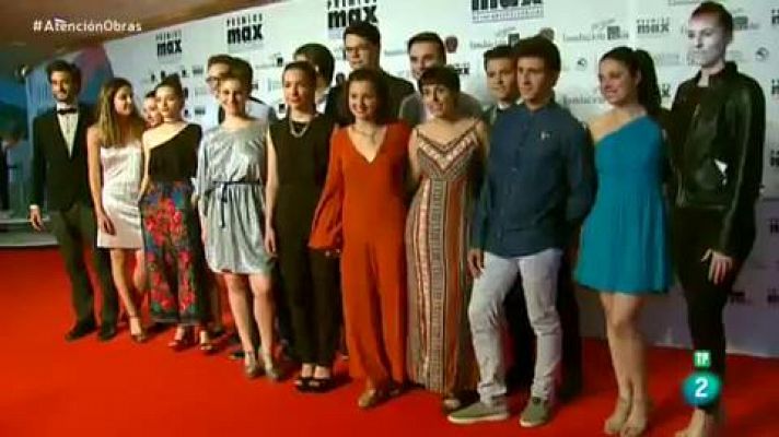 Atención obras - Los premios Max, entre bambalinas