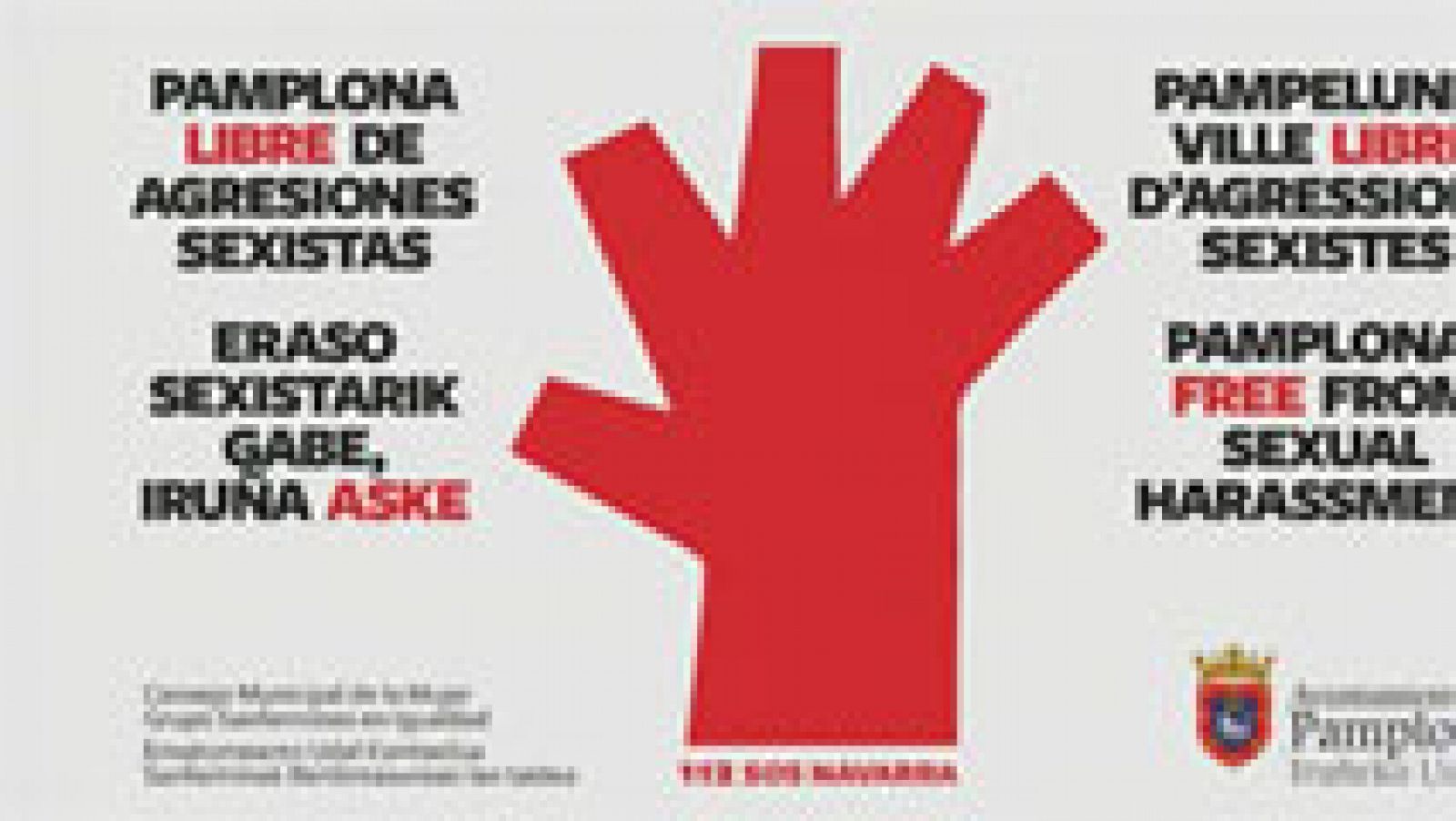 Telediario 1: El Ayuntamiento de Pamplona lanza una campaña contra las agresiones sexistas en los Sanfermines | RTVE Play