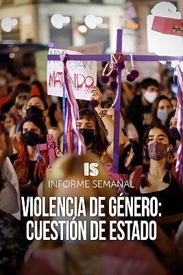 Informe Semanal - Violencia de género: cuestión de Estado