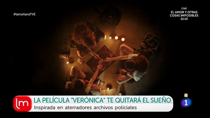 La mañana - 'Verónica', terror basado en hechos reales