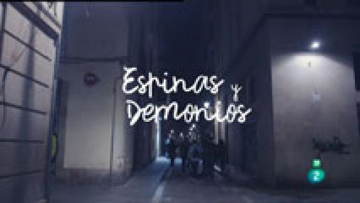 Documental 'Espinas y demonios'