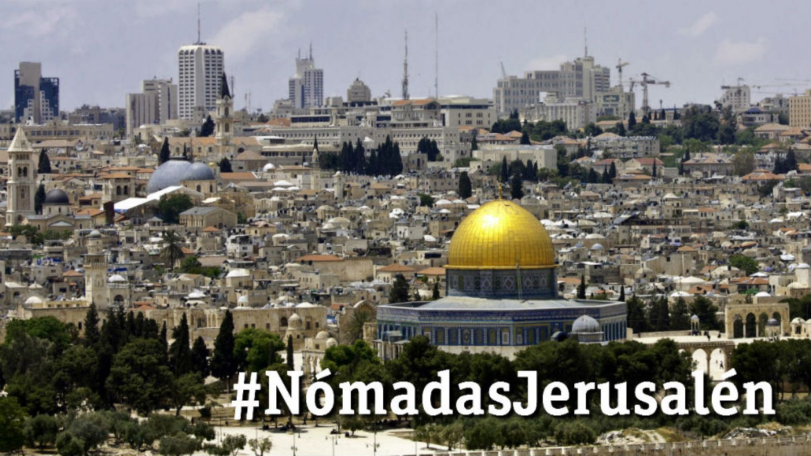 Las cuñas de RNE - Avance en vídeo de 'Nómadas' en Jerusalén
