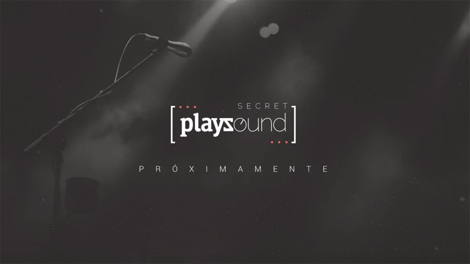 ¡Arranca Playzound Secret!