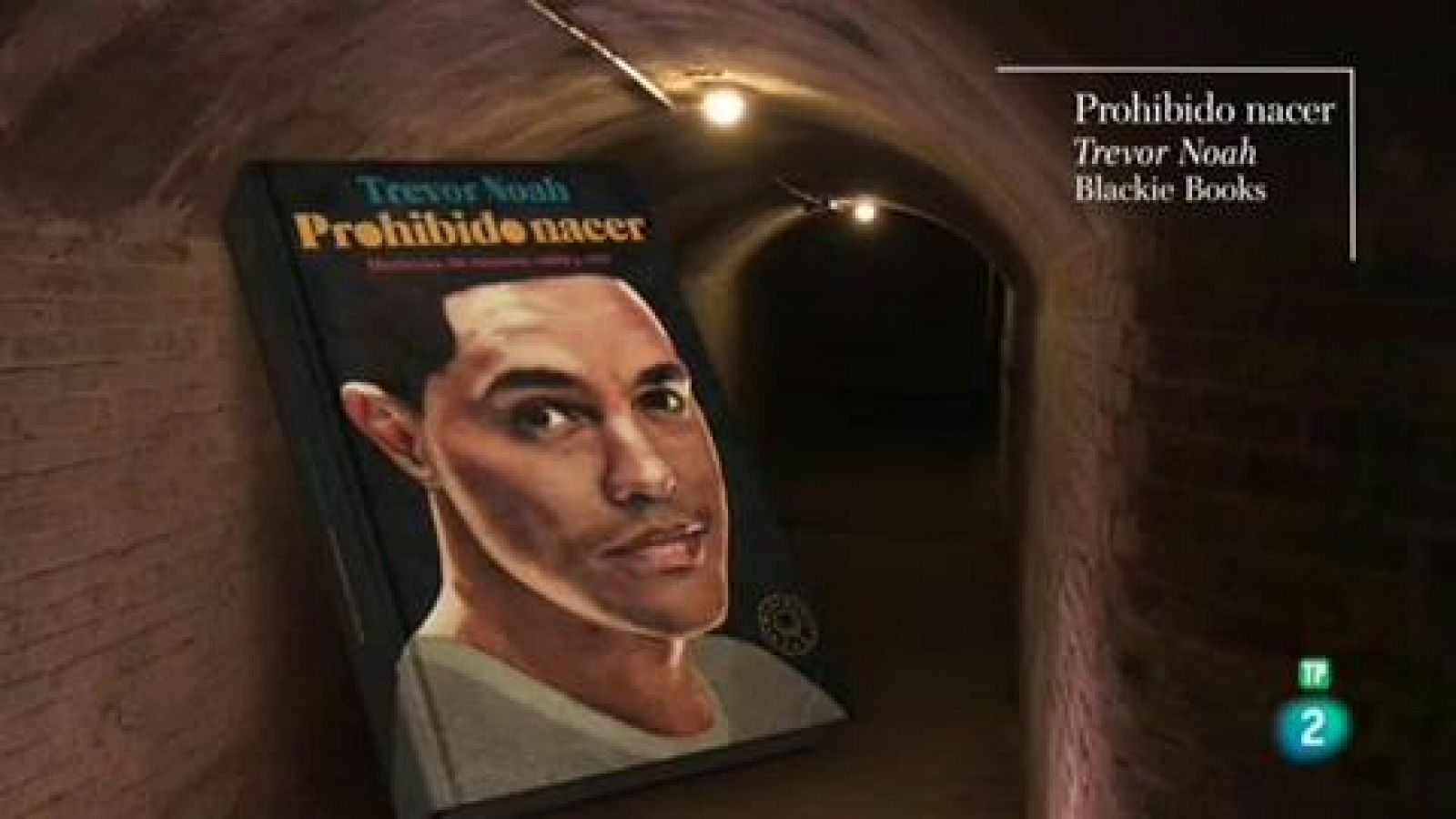 Página Dos - Recomendaciones - Prohibido nacer, de Trevor Noah