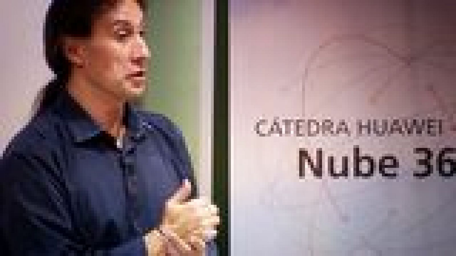 UNED: Cátedra Huawei-UNED (Nube 360) | RTVE Play
