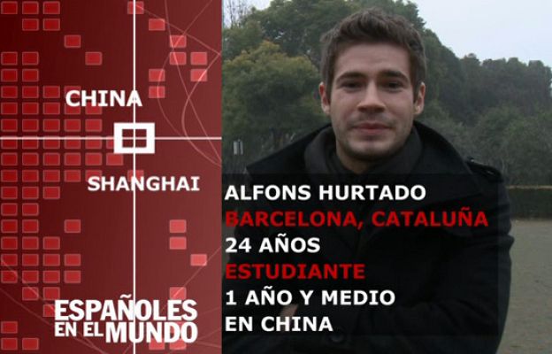 Españoles en el mundo - Shanghai - Alfons