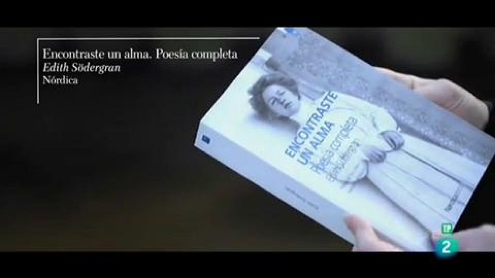 Página Dos: El poema - Edith Södergran | RTVE Play