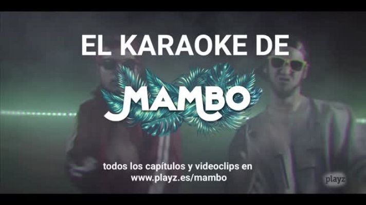 Mambo - Karaoke: "Soy el más viejo de la fiesta"