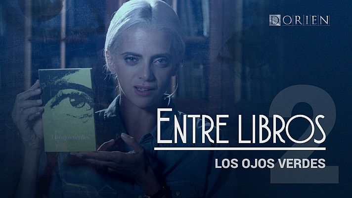 Dorien - Entrelibros 2: 'Los ojos verdes'