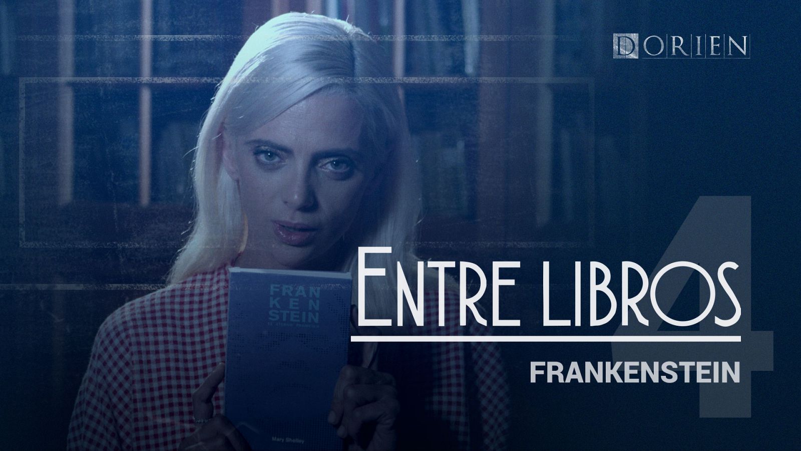 Dorien - Entrelibros 4: 'Frankenstein'