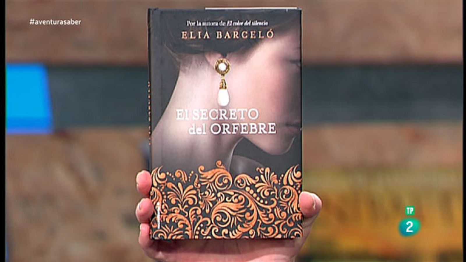 La Aventura del Saber. TVE. Libros recomendados.  'El secreto del orfebrer', de Elia Barceló.