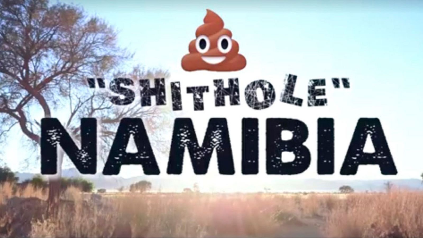 Namibia responde a Trump con un vídeo turístico viral: "Nos gustaría invitarles a nuestro país de mierda"